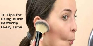 10 Tips for Using Blush Perfectly Every Time 10 Tips for Using Blush Perfectly Every Time