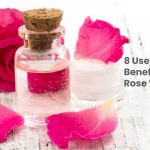 8 Uses and Benefits of Rose Water