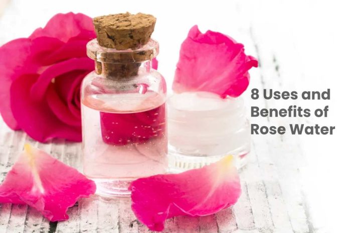 8 Uses and Benefits of Rose Water