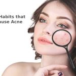 Daily Habits that can Cause Acne Daily Habits that can Cause Acne - The Makeup and Beauty