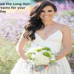 How to have the Long Hair of your Dreams for your Wedding Day