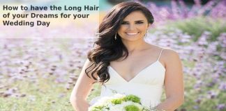 How to have the Long Hair of your Dreams for your Wedding Day How to have the Long Hair of your Dreams for your Wedding Day