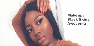 Makeup: Black Skins Awesome Black Skins Awesome