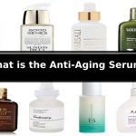 What is the Anti-Aging Serum? - The Makeup and Beauty