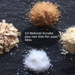 13 Natural Scrubs you can Use for your Skin 13 Natural Scrubs you can Use for your Skin