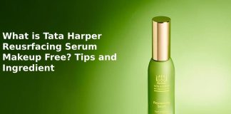 What is the Tata Harper Resurfacing Serum Makeup Free? Tips and ingredients What is Tata Harper Reusrfacing Serum Makeup Free? Tips and Ingredient