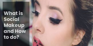 What is Social Makeup and How to do? What is Social Makeup and How to do?