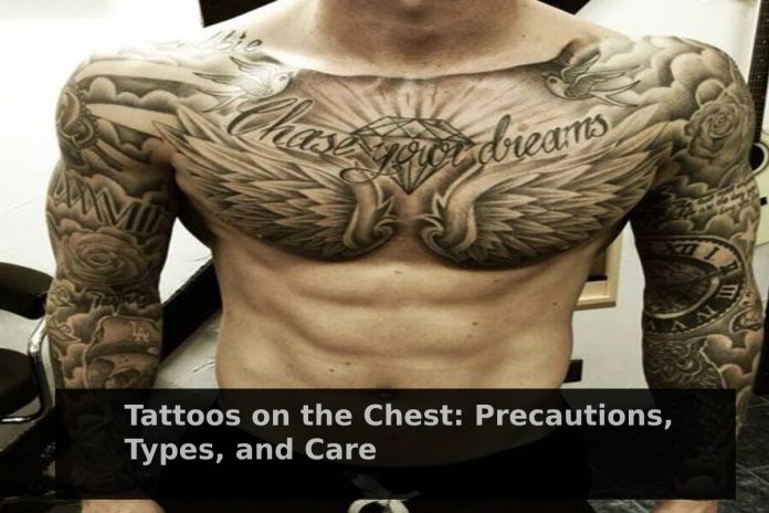 Tattoos on the Chest: Precautions, Types, and Care