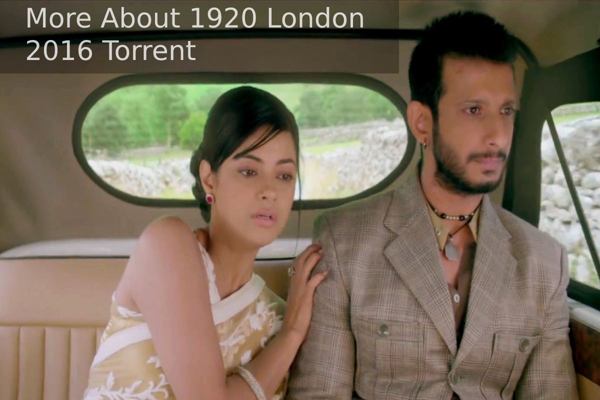 More About 1920 London 2016 Torrent
