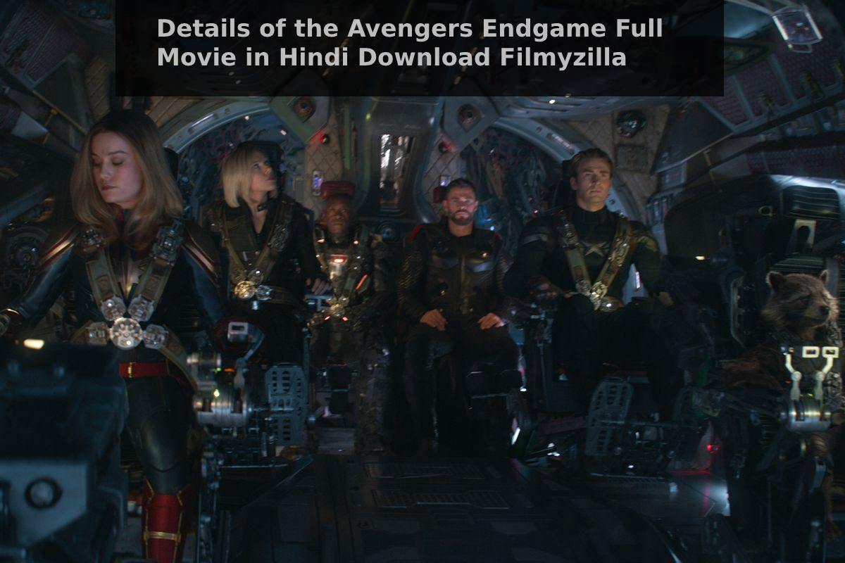Avengers Endgame Full Movie in Hindi Download Filmyzilla