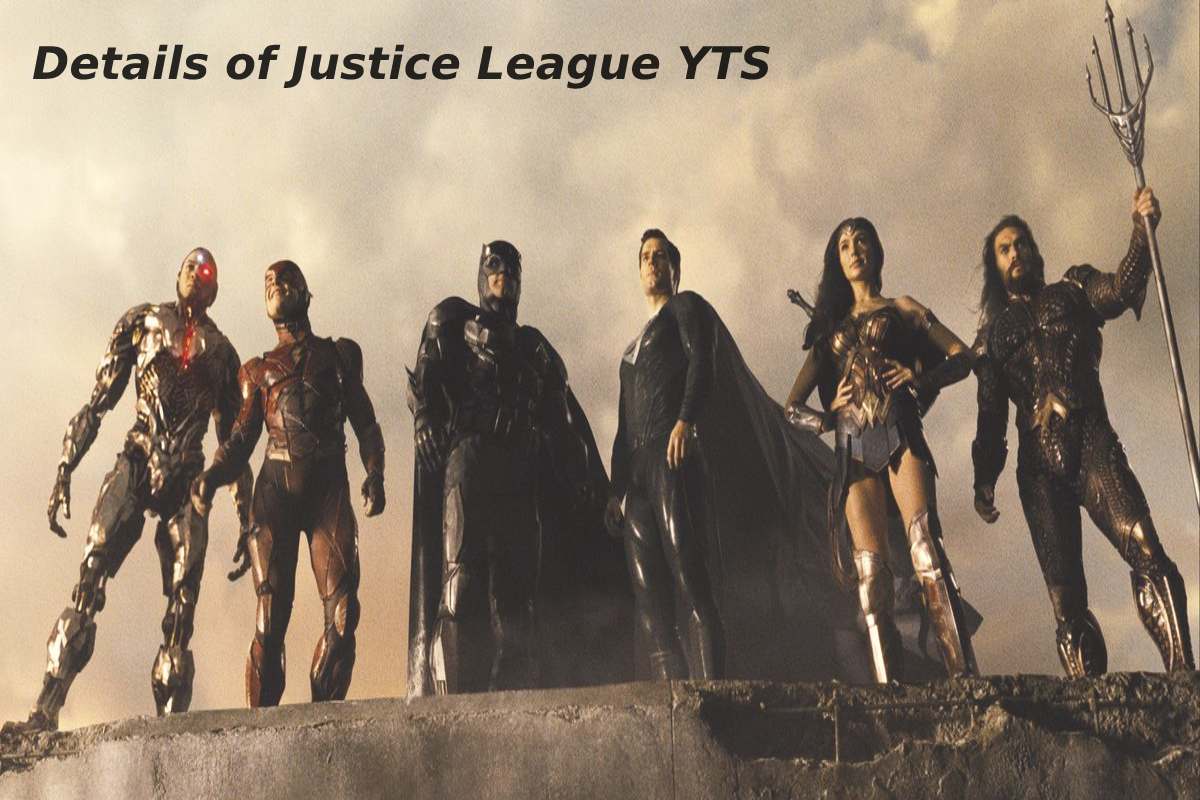 Details of Justice League YTS