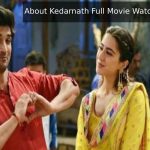 All to Know About Kedarnath Full Movie Watch Online