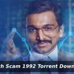 Scam 1992 Torrent Download – Details, Links and More (3)