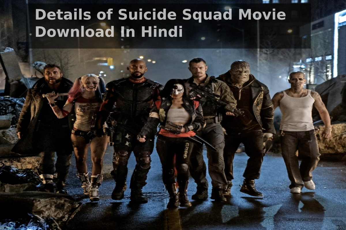 Suicide Squad Movie Download In Hindi (1)