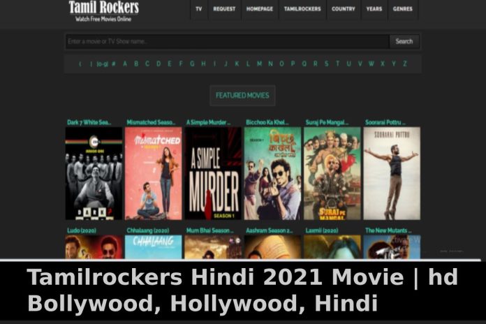 Tamilrockers Hindi 2021 Movie _ hd Bollywood, Hollywood, Hindi