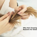 Why Hair Growing Slowly? 7 Reasons for Slower Growth Why Hair Growing Slowly_ 7 Reasons for Slower Growth