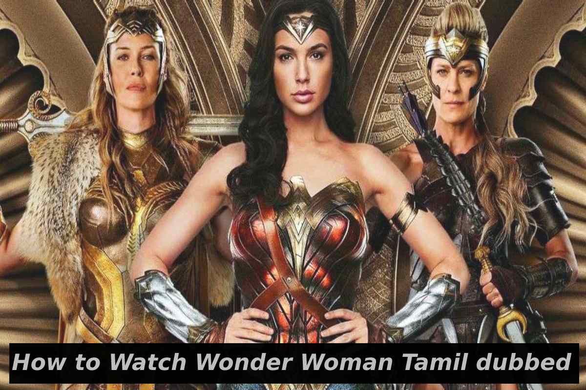 Watch Wonder Woman Tamil Dubbed