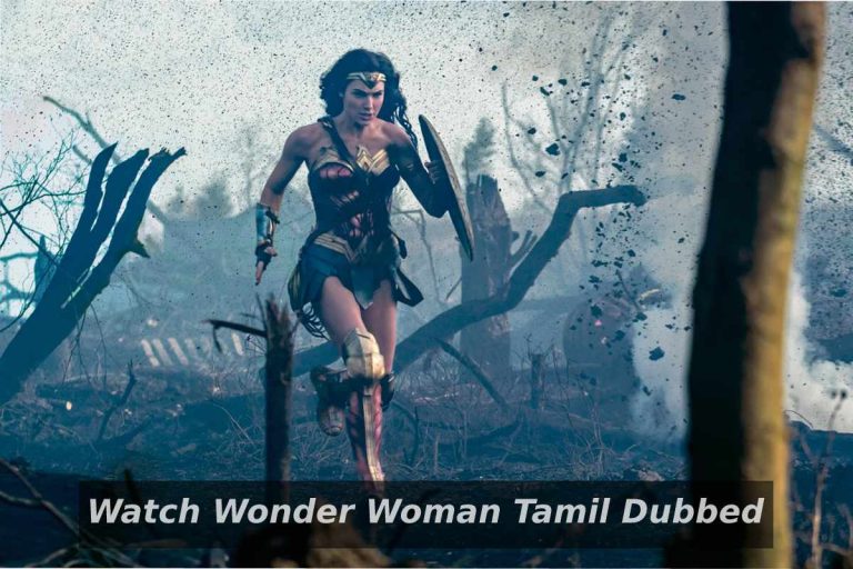 Watch Wonder Woman Tamil Dubbed