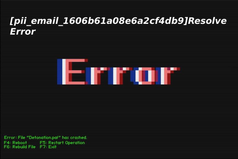 [pii_email_1606b61a08e6a2cf4db9] Resolve Error