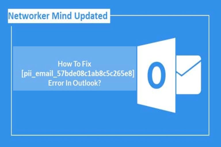 How to Fix [pii_email_57bde08c1ab8c5c265e8] Error