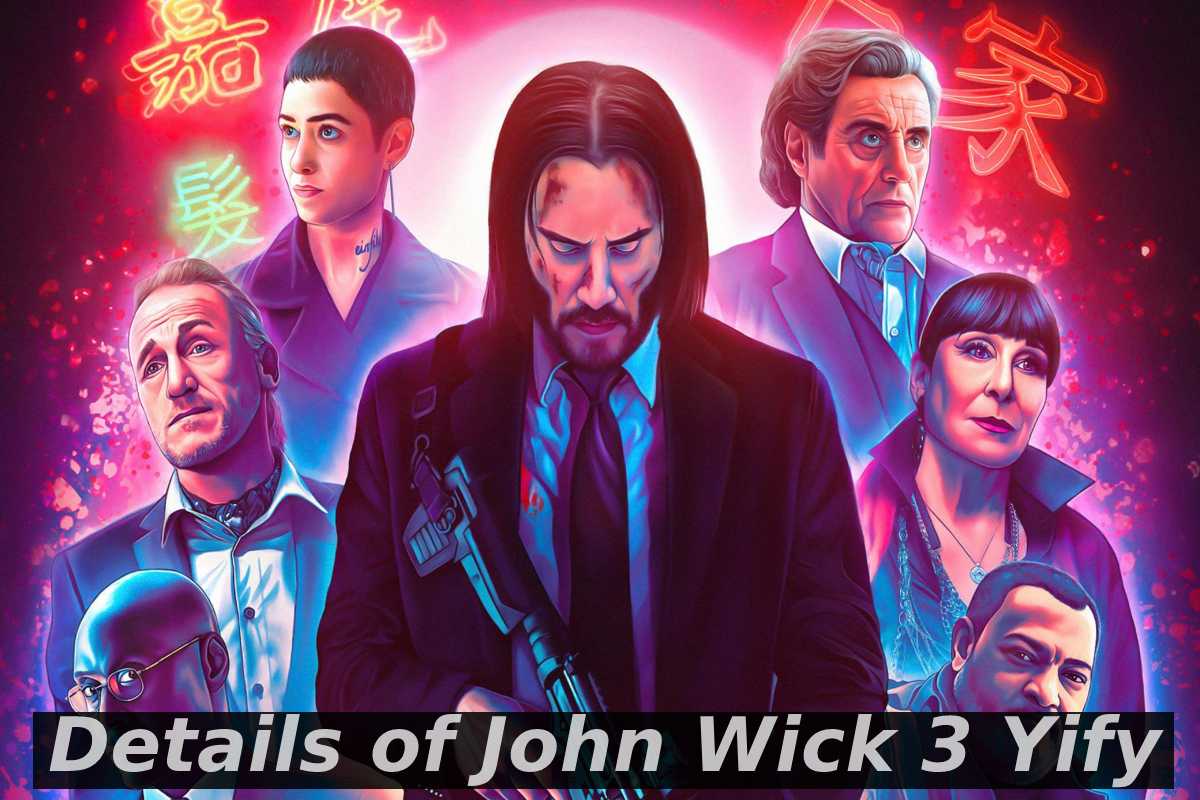 John Wick 3 Yify - Details, Links to Watch, and More
