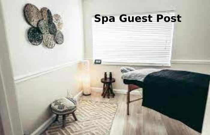 Spa Guest Post
